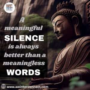 A meaningful silence is always eaningless words